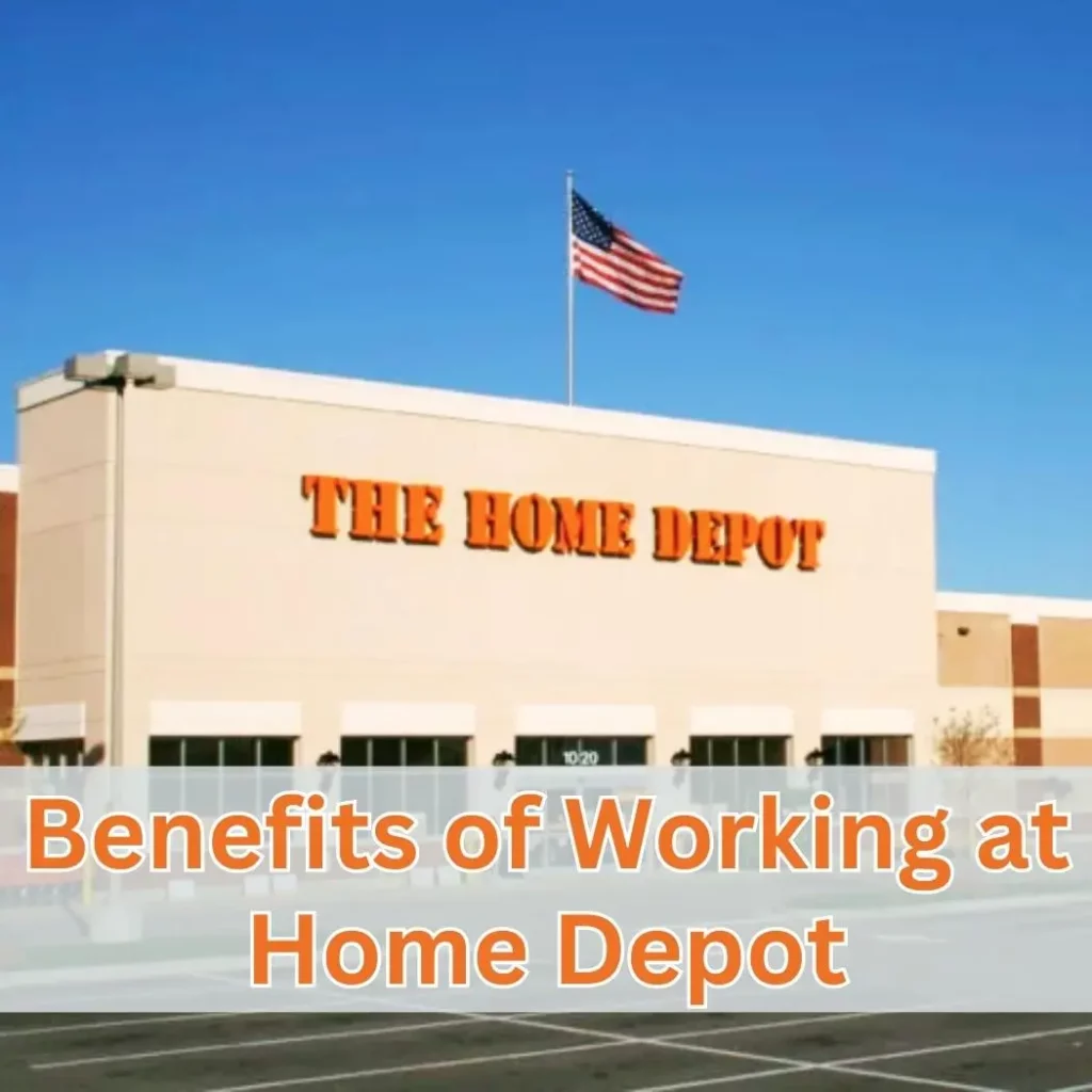 Benefits of working at Home Depot