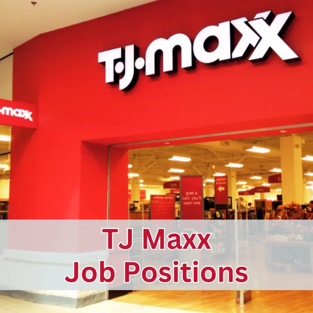 TJ Maxx Job Positions