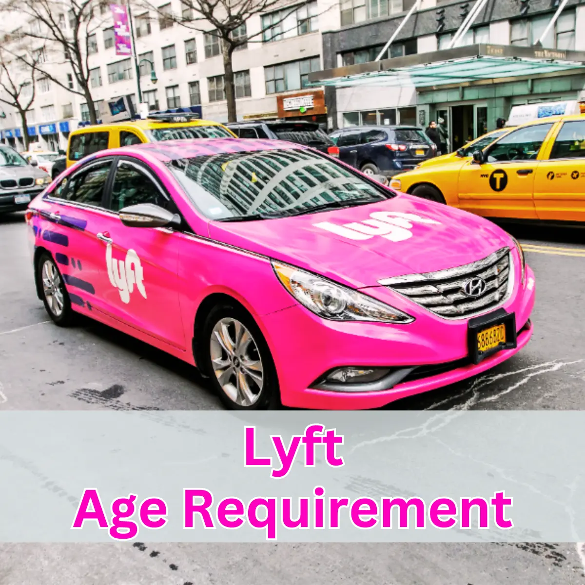 Lyft Age Requirement