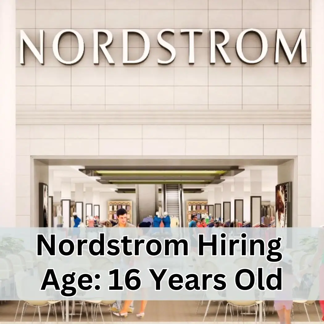Nordstrom Age Requirement