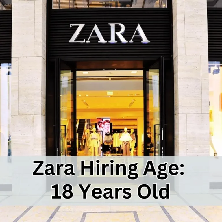 Zara Age Requirement